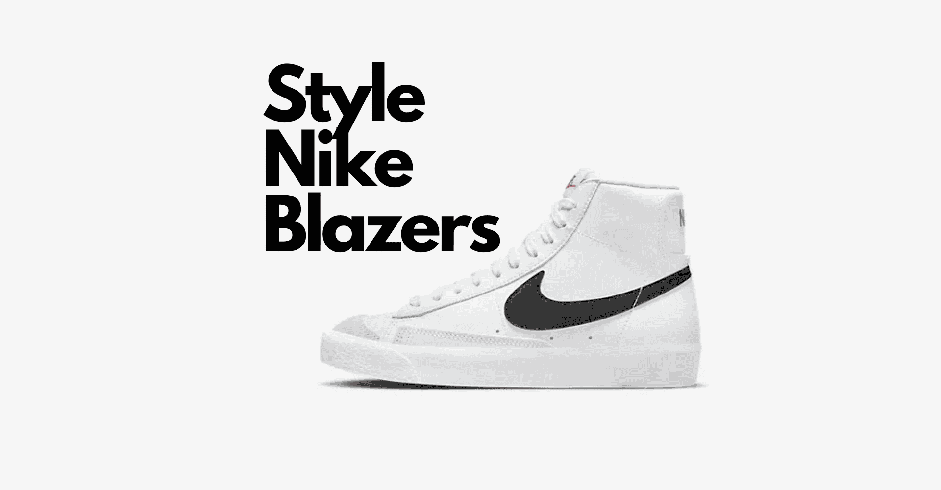 The Evolution of Nike Blazers: From Classic Basketball Shoe to Iconic Fashion Statement